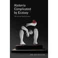 thumbnail image 1 of Hysteria Complicated by Ecstasy: The Case of Nanette LeRoux, (Paperback), 1 of 1
