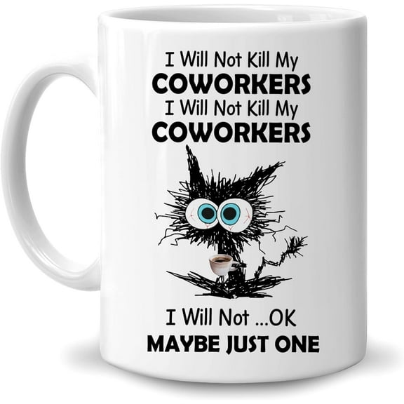 Hyturtle Black Cat Coffee I Will Not Kill My Coworkers 11oz White Ceramic Coffee Tea Mug, Gifts For Cat Lovers, Coffee Lovers, On Birthday, Holiday