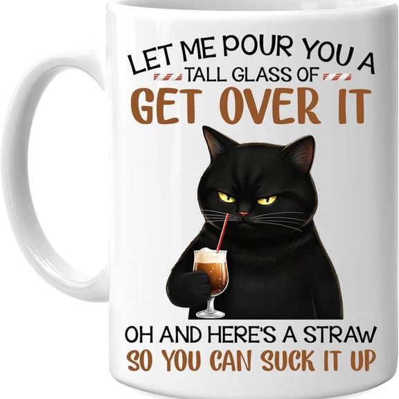 Hyturtle t Let Me Pour You A Tall Gl Of Get Over It oz White Ceramic Coffee Tea Mug, Gif t Lovers, Sar Lovers, Humor Lovers, Family , On Birthday, day.
