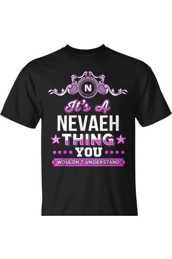 I A Nevaeh g You Wouldnt Understand T-S1Hirt
