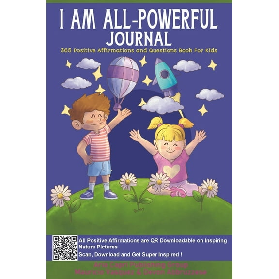 I AM ALL-Powerful Journal 365 Positive Affirmations and Questions Book for Kids: Book of Positive Mindfulness and Questi, (Paperback)
