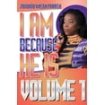 thumbnail image 1 of I AM BECAUSE HE IS (Paperback), 1 of 1