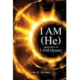 thumbnail image 1 of I AM (He) / addendum to I AM (Jesus), (Paperback), 1 of 1