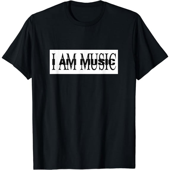 I AM MUSIC RAP TRAP HIP HOP RAGE T-Shirt mens t shirt,black,women,funny,misfits,men,journey,t-shirt