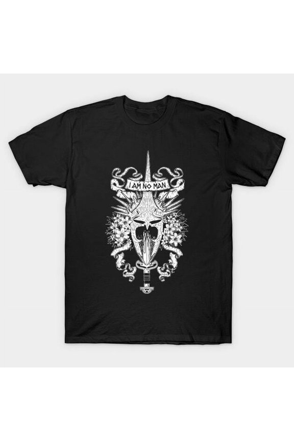 I AM NO MAN T-Shirt
