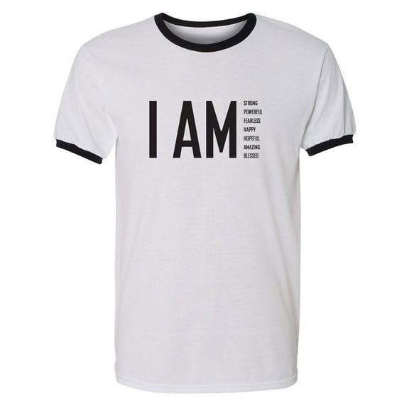 I AM Strong Powerful Fearless. . . Adult Short Sleeve Ringer T-shirt