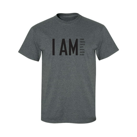 I AM Strong Powerful Fearless. . . Adult Short Sleeve T-shirt