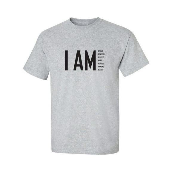 I AM Strong Powerful Fearless. . . Adult Short Sleeve T-shirt