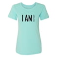 thumbnail image 1 of I AM Strong Powerful Fearless. . . Womens crewneck tee, 1 of 3