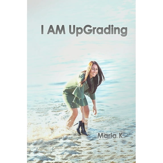 I AM UpGrading, (Paperback)