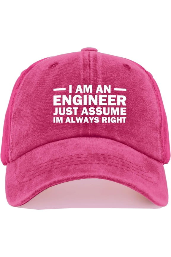 I AM an Engineer JUST Assume IM Always Right Hat Men Baseball Cap