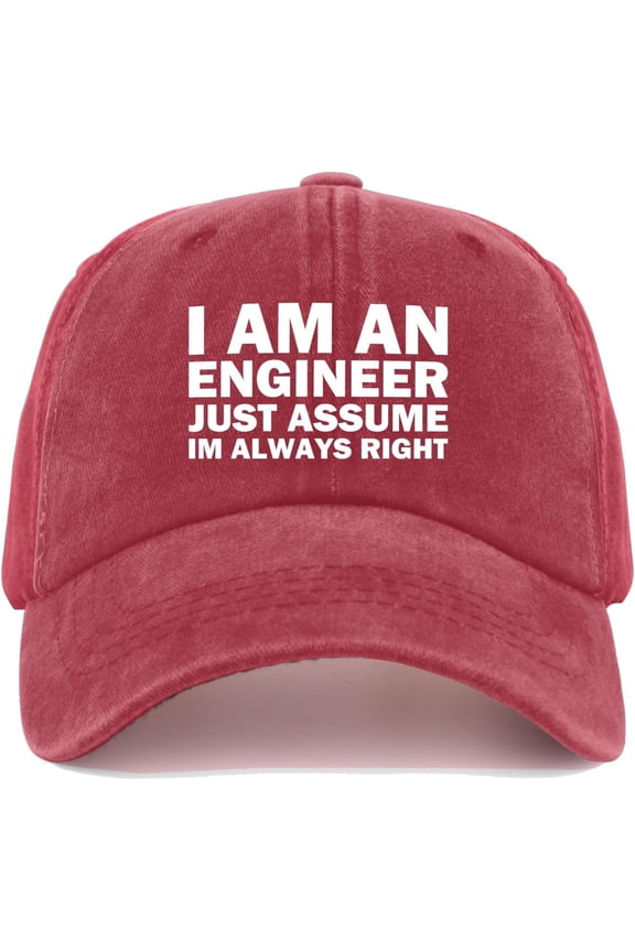 I AM an Engineer JUST Assume IM Always Right Hat Men Baseball Cap