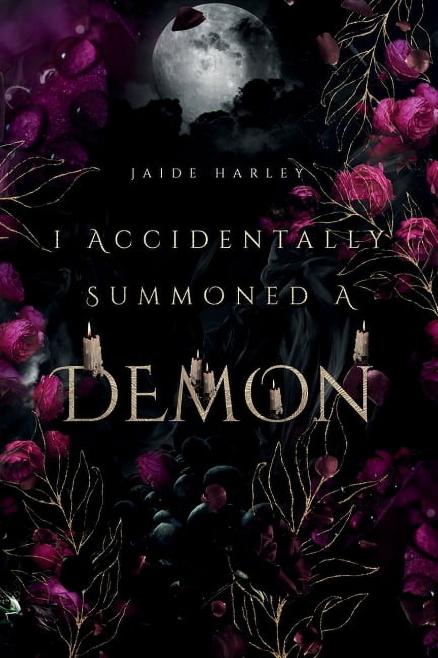I Accidentally Summoned A Demon, (Paperback)