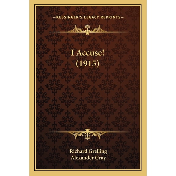 I Accuse! (1915) (Paperback)