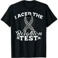 thumbnail image 1 of I Aced The Beighton Test - Ehlers-Danlos Syndrome EDS T-Shirt, 1 of 4