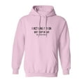 thumbnail image 1 of I Act Like I'm OK. . Need Haircut Adult Hooded Sweatshirt, 1 of 2