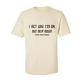 thumbnail image 1 of I Act Like I'm OK. . Need Haircut Adult Short Sleeve T-shirt, 1 of 4