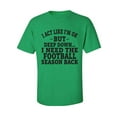 thumbnail image 1 of I Act Like I'm Ok. . .Football Adult Short Sleeve T-shirt, 1 of 4