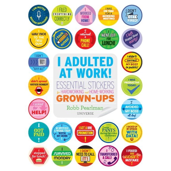 Pre-Owned I Adulted at Work!: Essential Stickers for Hardworking and Home-Working Grown-Ups, (Paperback)
