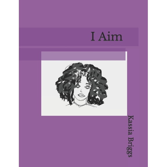 I Aim: I Aim (Series #7) (Paperback)