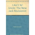 thumbnail image 1 of Pre-Owned I Ain't Yo' Uncle: The New Jack Revisionist Paperback, 1 of 1