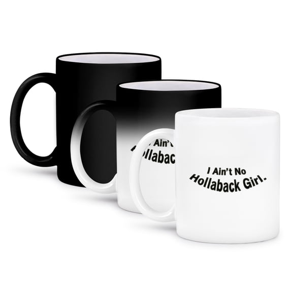3dRose, I Aint No Hollaback Girl., 11oz Magic Transforming Mug