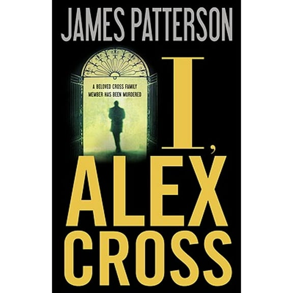 Pre-Owned I, Alex Cross (Hardcover) 0316018783 9780316018784