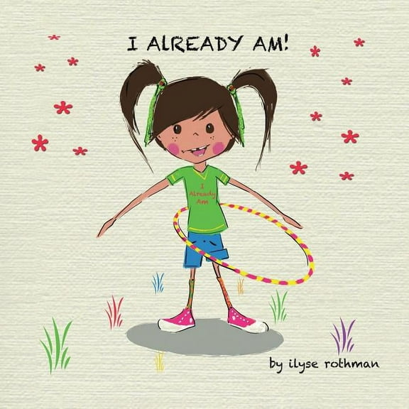 I Already Am!, (Paperback)
