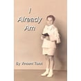 thumbnail image 1 of I Already Am  Paperback  0595301851 9780595301850 Vincent Percoco, 1 of 1