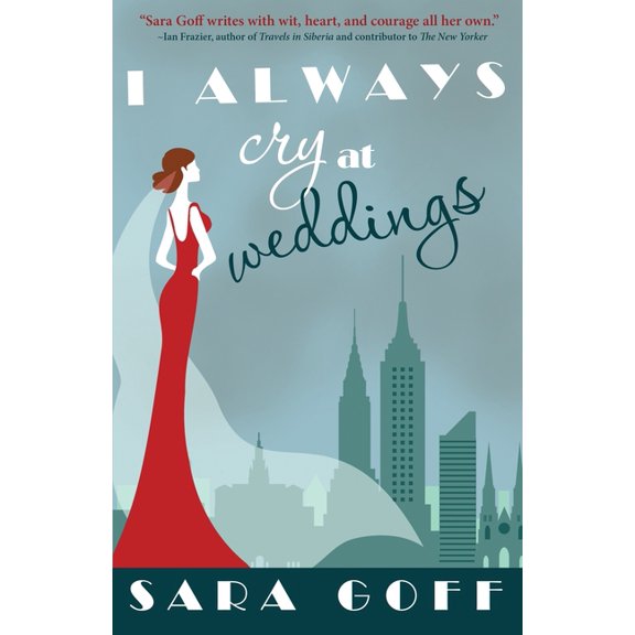 I Always Cry at Weddings, (Paperback)