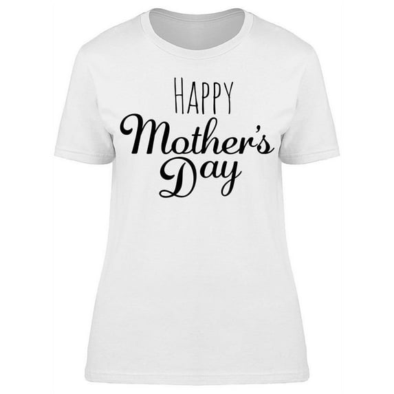 I Always Want The Best For Her T-Shirt Women -Image by Shutterstock, Female x-Large