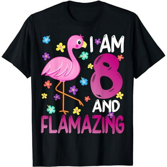 I Am 8 And Flamazing T-Shirt Amazing 8th Birthday Flamingo