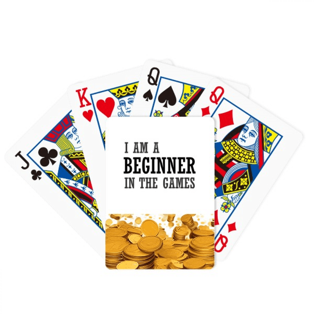 I Am A Beginner In The Games Gold Playing Card Classic Game