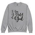 thumbnail image 1 of I Am A Child of God I Youth Sweatshirt, 1 of 3