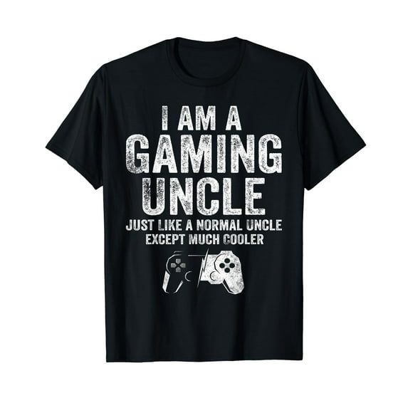 I Am A Gaming Uncle Funny Video Gamer Gift Video Game Lover T-Shirt Black Tee