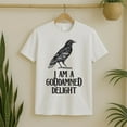 thumbnail image 1 of I Am A Goddamned Delight God Damned Funny Quote T-Shirt Unisex S-5XL Hot Trending Shirt, Vintage Birthday Gift, 1 of 3