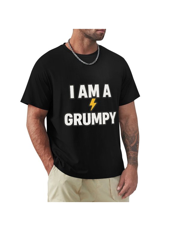 I Am A Grumpy Men's Short Sleeve Graphic Crewneck T-Shirt Medium