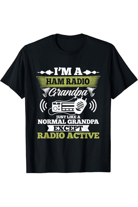 I Am A Ham Radio Grandpa Men Amateur Radio Operator Signal T-ShirtMen and women, Black T-shirt, size: Extra large