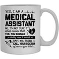 thumbnail image 1 of I Am A Medical Assistant Cup, Coffee Mug, Iced Coffee Mug 11 oz, 1 of 3