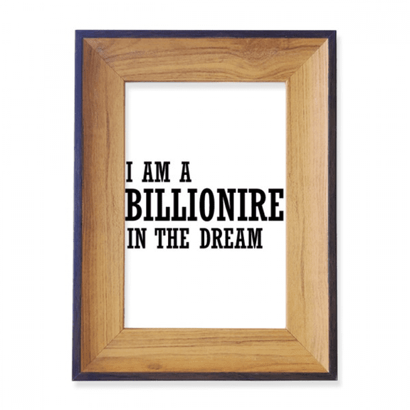 I Am A Millionaire In The Dream Photo Frame Exhibition Display Art Desktop Painting