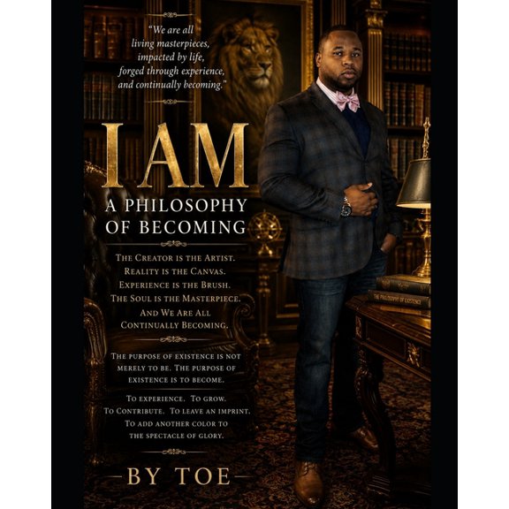 I Am: A Philosophy Of Becoming, (Paperback)
