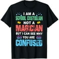 thumbnail image 1 of I Am A School Custodian Not A Magician Janitor Appreciation T-Shirt, 1 of 4