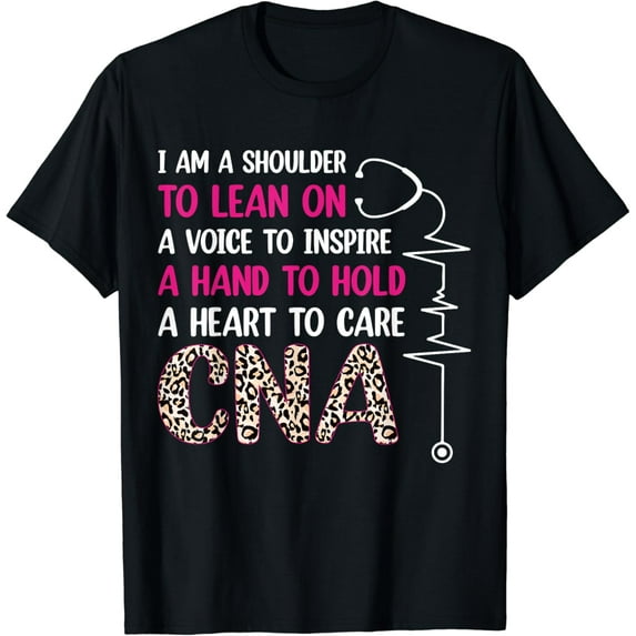 I Am A Shoulder To Lean On CNA T-Shirt