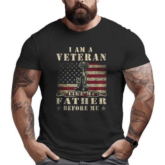 I Am A Veteran Like My Father Before Me Patriotic Big and Tall Men T-shirtt Graphic Tee, America Shirts for Men