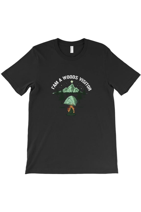 I Am A Woods Visitor Funny Nature Forest Graphic Novelty H30111 Unisex T-Shirt, Up to 5XL Available