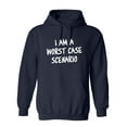 thumbnail image 1 of I Am A Worst Case Scenario Sarcastic Novelty Gift Idea Adult Humor Funny Men's Hoodies, 1 of 1