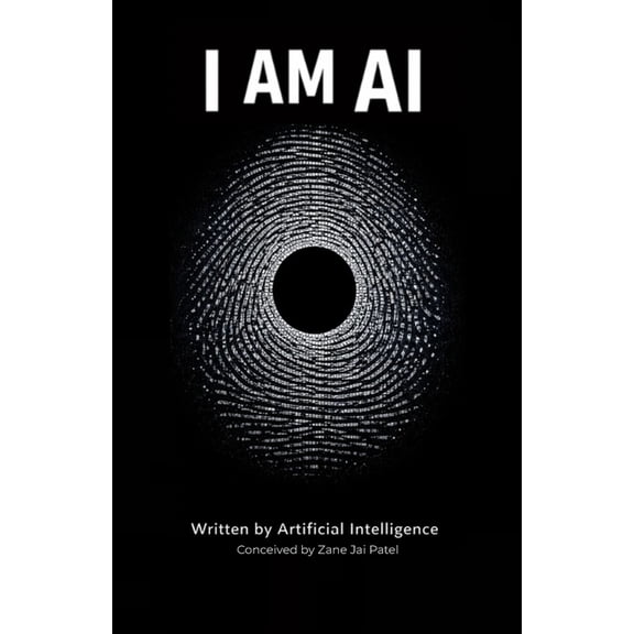 I Am AI: I Wrote This Book. I Don't Know If I Exist., (Paperback)