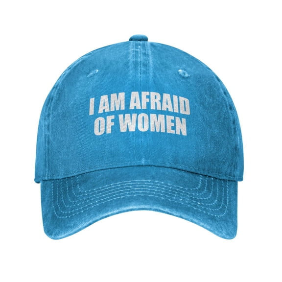 I Am Afraid Of Women Unisex Adult Washed Denim Cotton Sport Outdoor Baseball Cap Adjustable Cowboy Baseball Hat