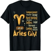 I Am An Aries Girl Zodiac Sign Women Funny T-Shirt