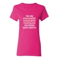 thumbnail image 1 of I Am An Enganeer Engeneer Enginear I'm Good With Math Sarcastic Novelty Gift Idea Adult Humor Funny Women's Casual Tees, 1 of 3